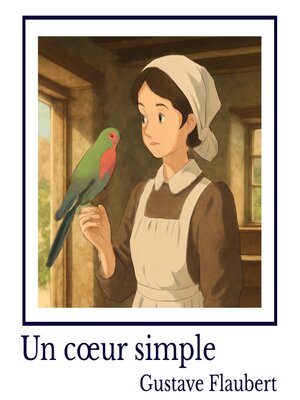 cover image of Un cœur simple